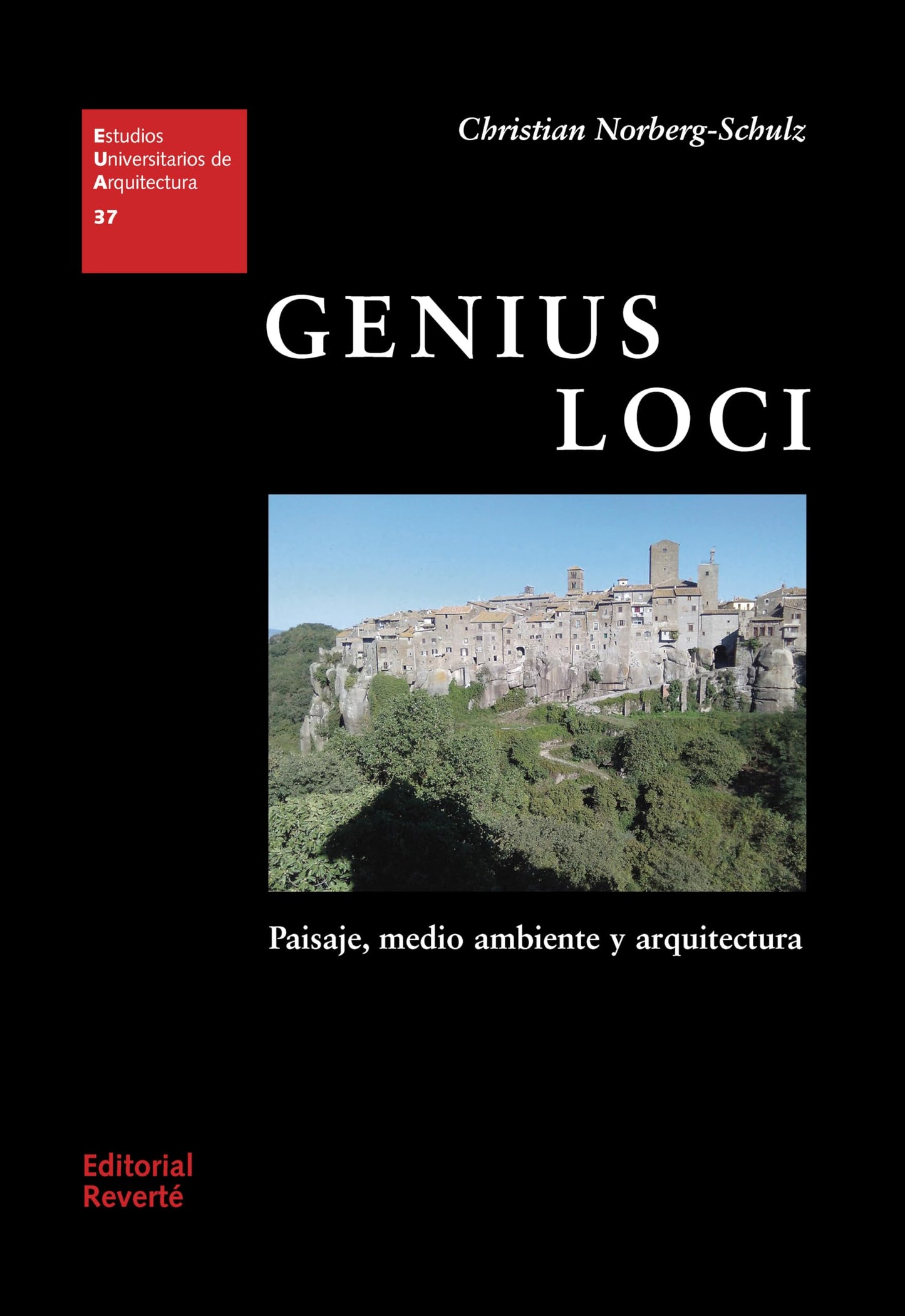 Libro: GENIUS LOCI: PAISAJE, AMBIENTE Y ARQUITECTURA (ESTUDIOS UNIVERSITARIOS DE ARQUITECTURA)