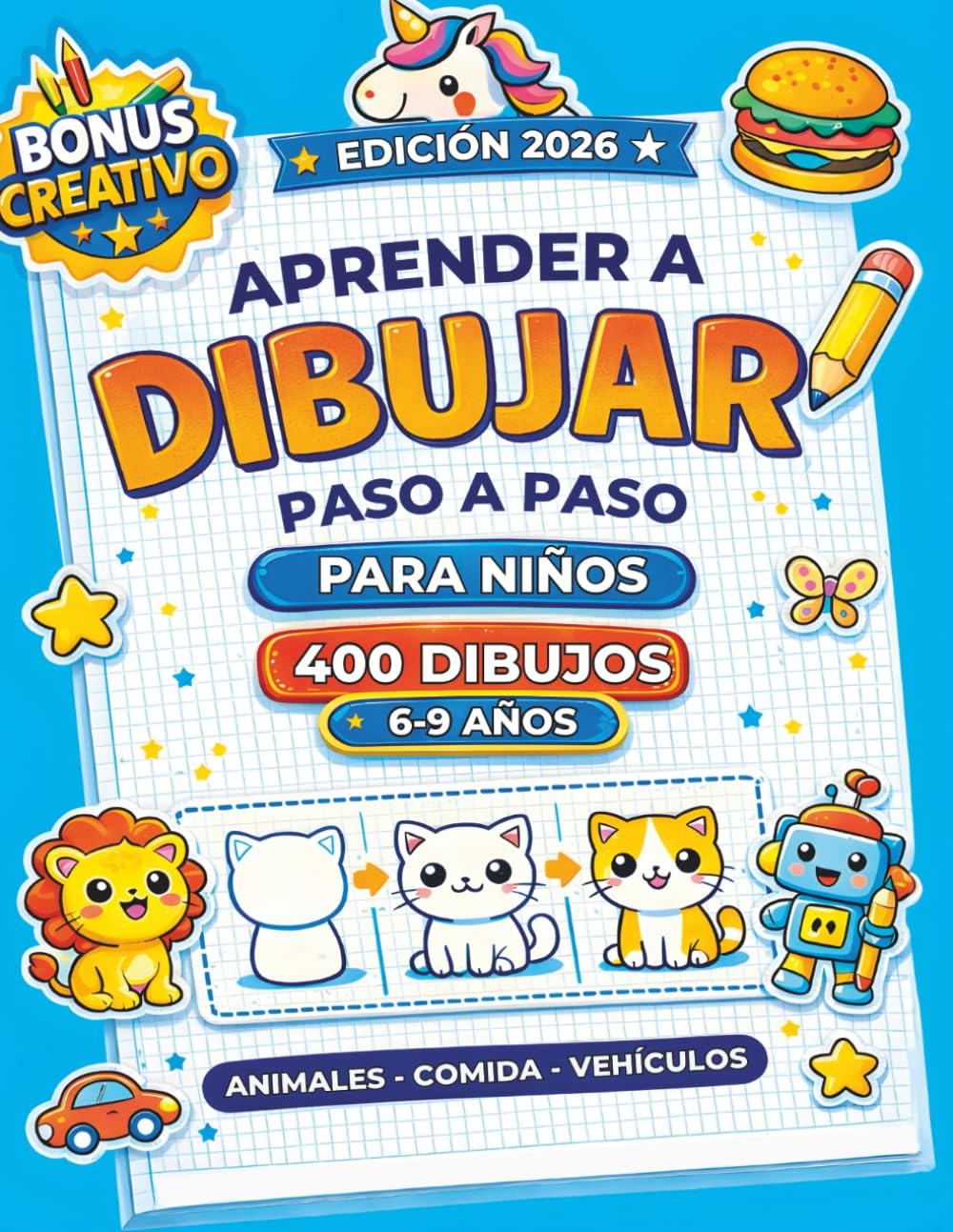 Libro: Aprender a Dibujar Paso a Paso: Método Adaptativo 4-6 Pasos - 400 Dibujos Adorables Kawaii de Animales, Comida y Objetos Para Niños de 6-9 Años (Spanish Edition)