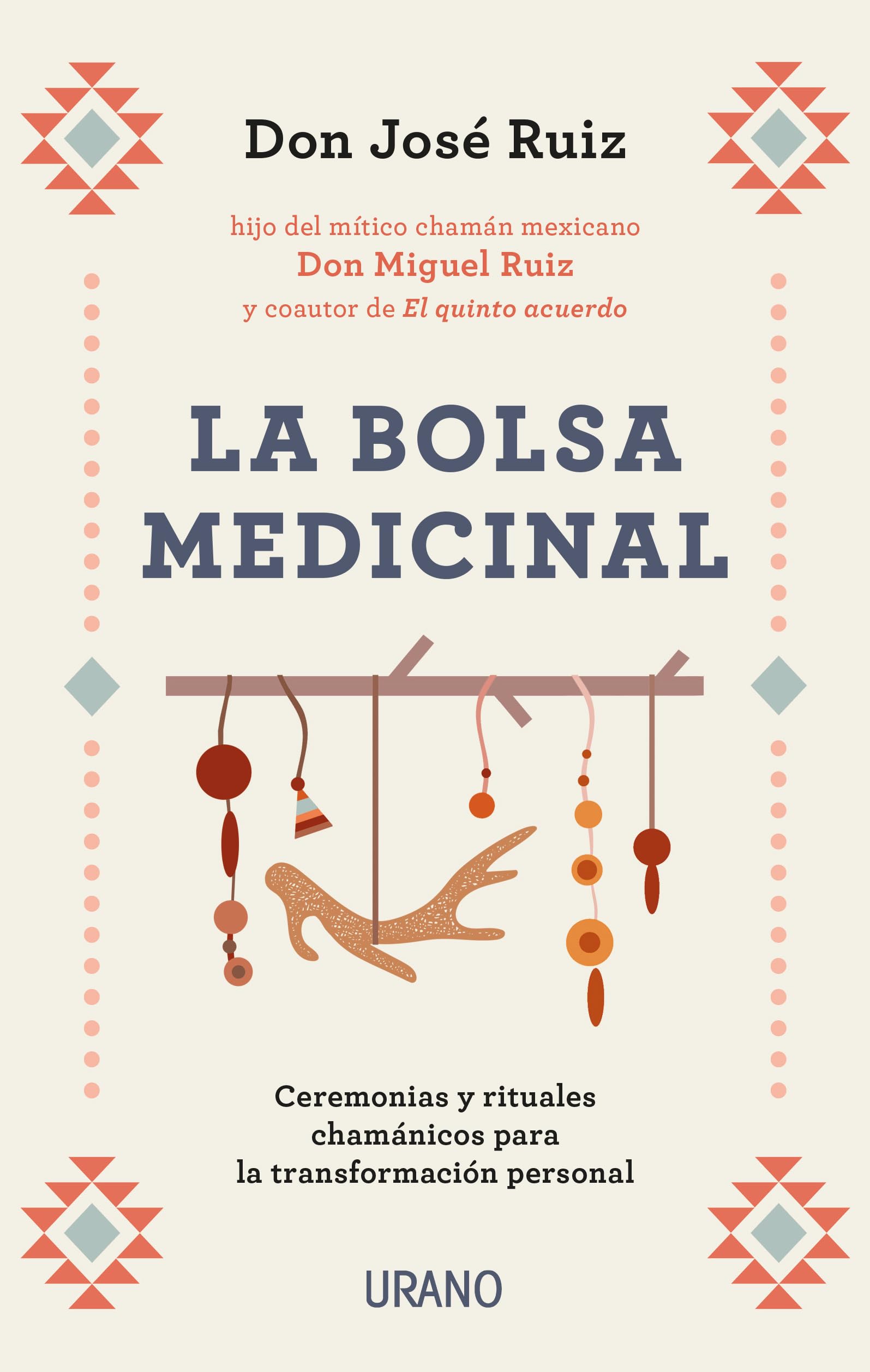 Libro: La bolsa medicinal: Ceremonias y rituales chamánicos para la transformación personal (Spanish Edition)