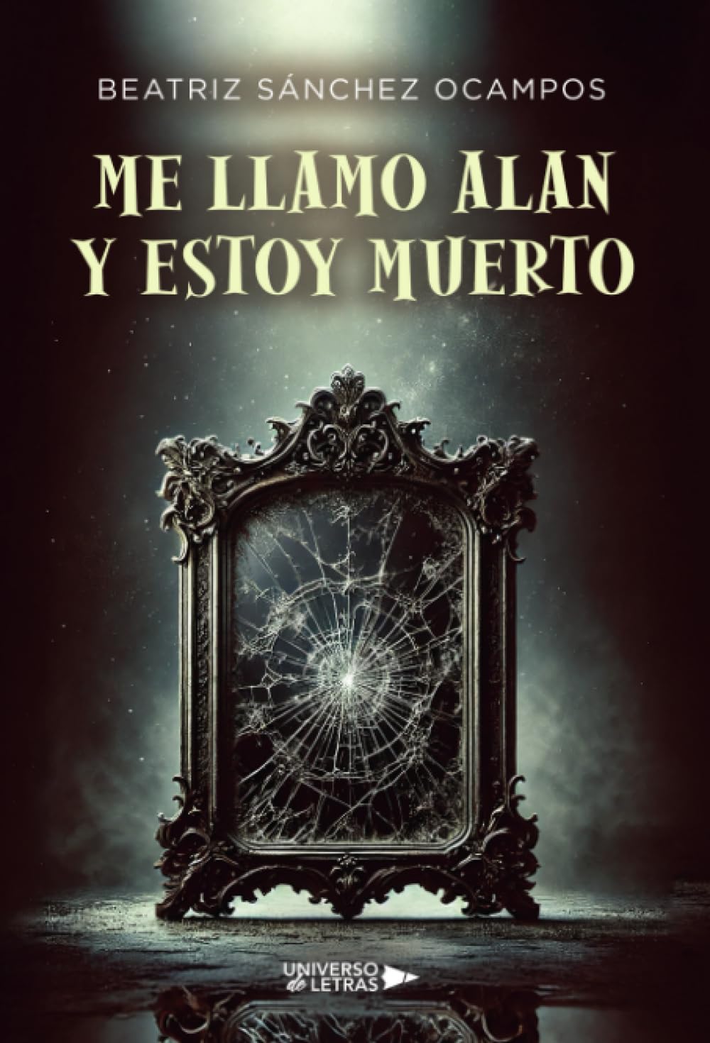 Libro: Me llaman Alan y estoy muerto (Spanish Edition)