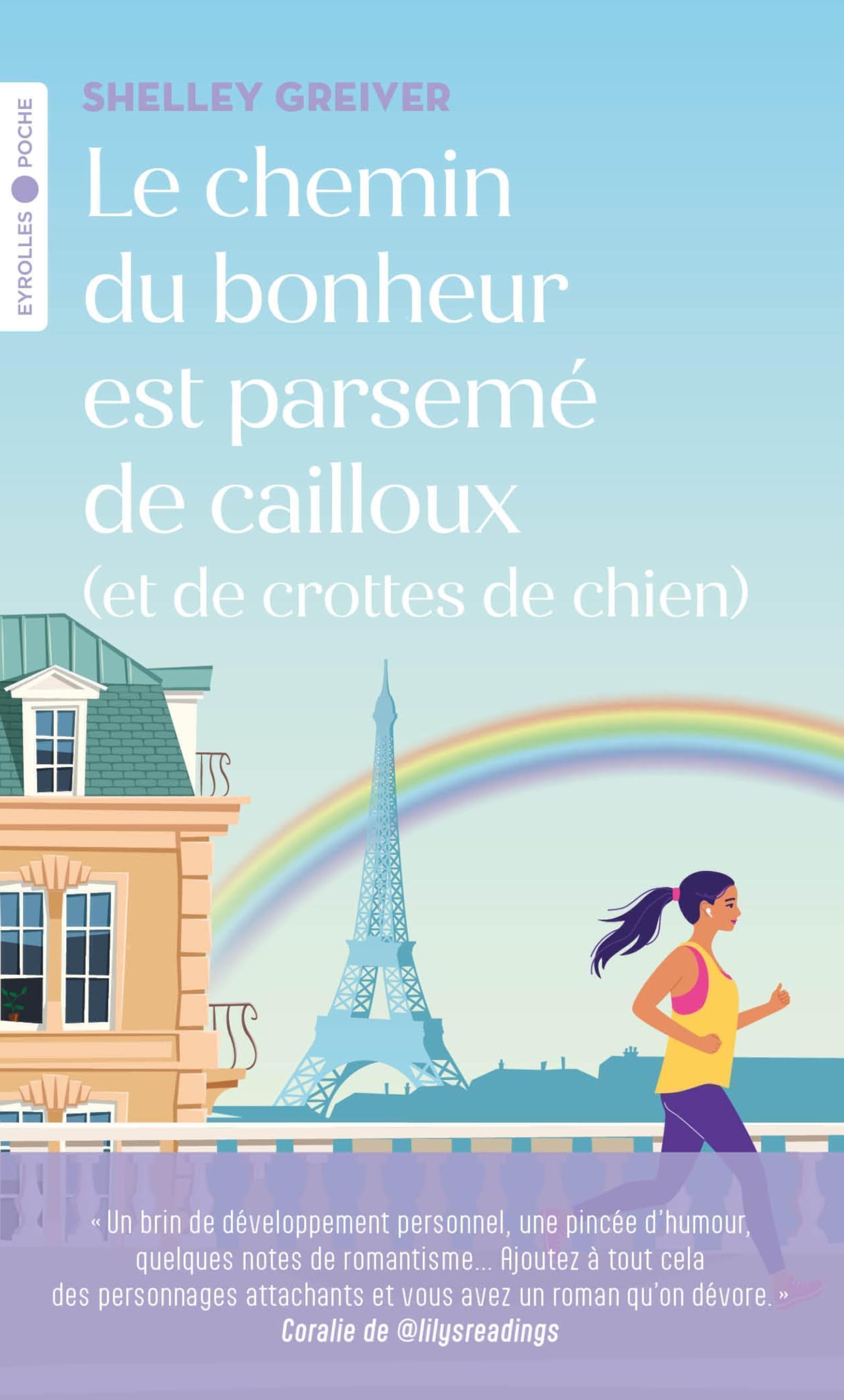Libro: Le chemin du bonheur est parsemé de cailloux (et de crottes de chien)
