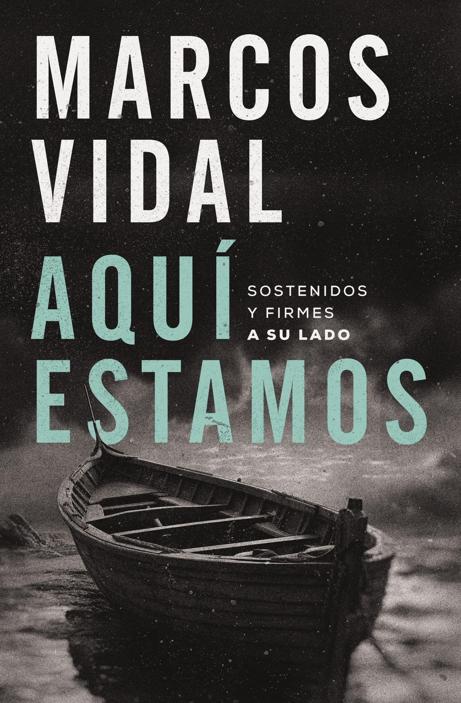 Libro: Aquí estamos: Sostenidos y firmes a su lado (Spanish Edition)