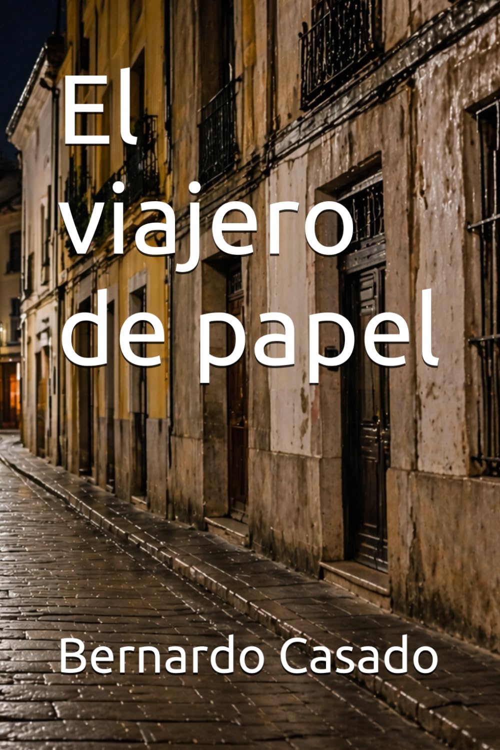 Libro: El viajero de papel (Spanish Edition)