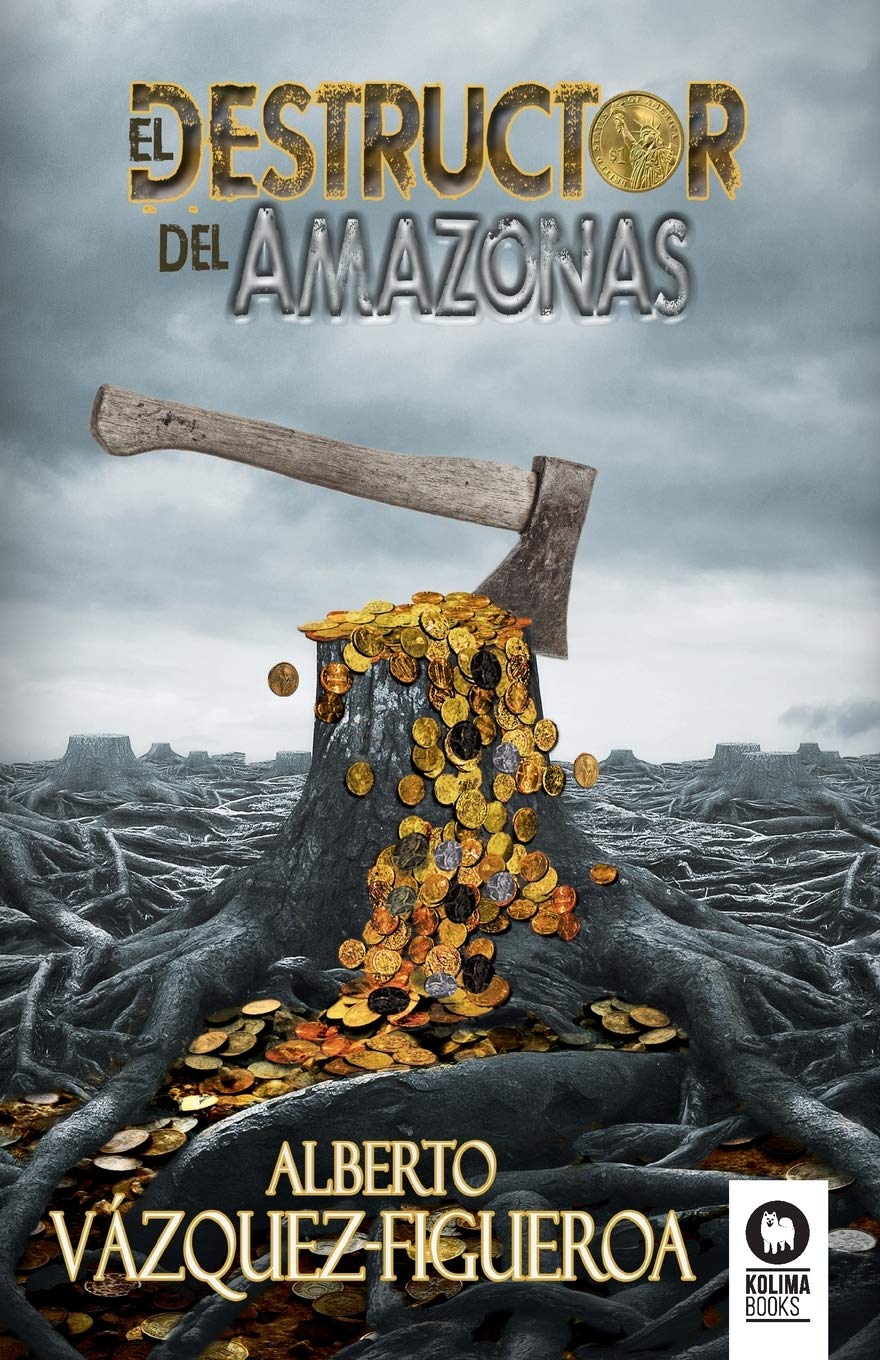 Libro: El destructor del Amazonas (Spanish Edition)