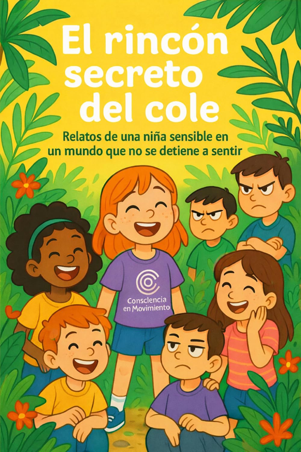Libro: El rincón secreto del cole: Relatos de una niña sensible en un mundo que no se detiene a sentir