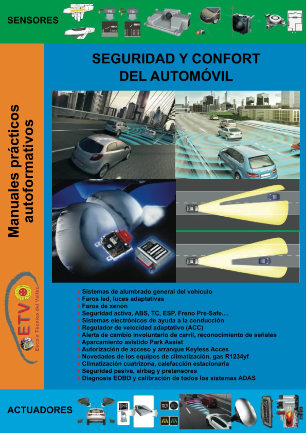 Libro: Seguridad y confort del automóvil (MANUALES PRÁCTICOS AUTOFORMATIVOS DE AUTOMOCIÓN) (Spanish Edition)