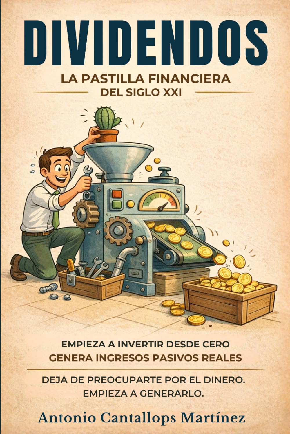 Libro: Dividendos: la pastilla financiera del siglo XXI