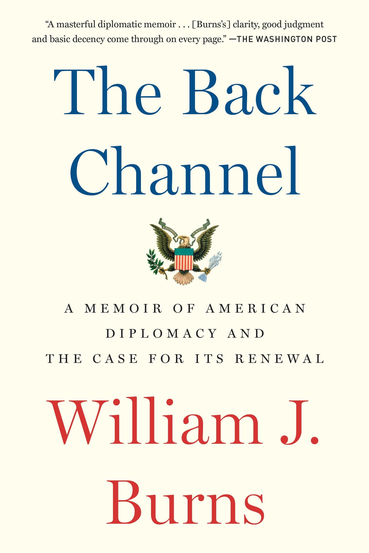 Libro: The Back Channel: A Memoir of American Diplomacy and the Case for Its Renewal