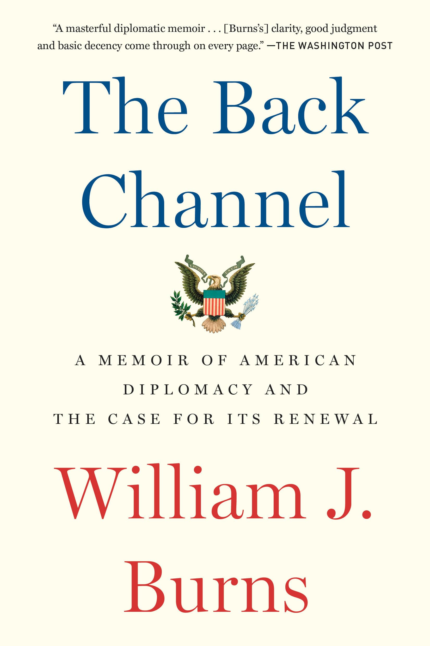 Libro: The Back Channel: A Memoir of American Diplomacy and the Case for Its Renewal