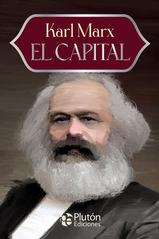 El Capital (Colección Eterna - Aniversario 15 Años)