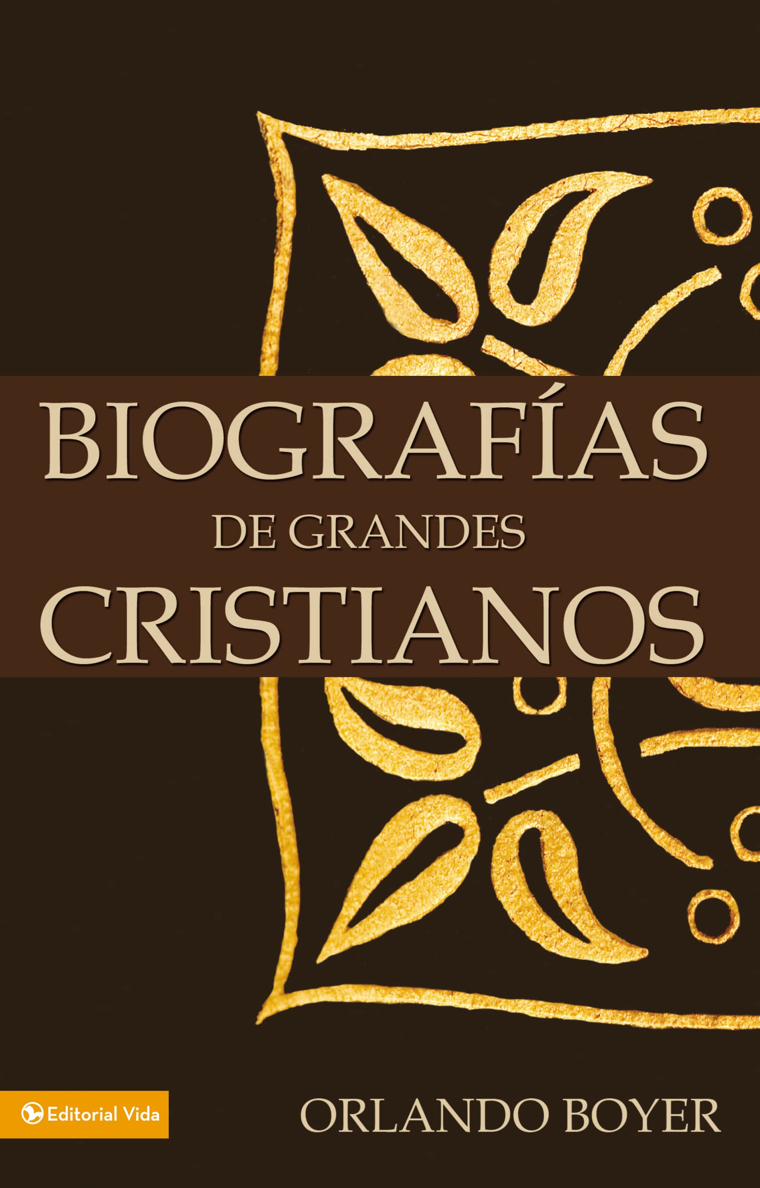 Libro: Biografias de Grandes Cristianos