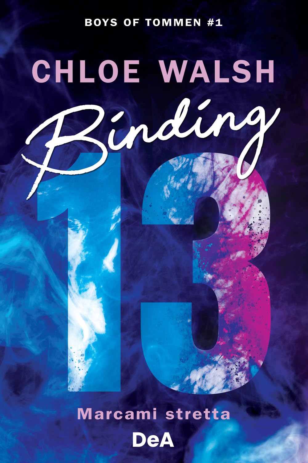 Libro: Binding 13. Marcami stretta