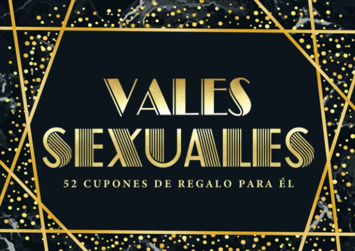 Libro: Vales sexuales: 52 cupones de regalo para él