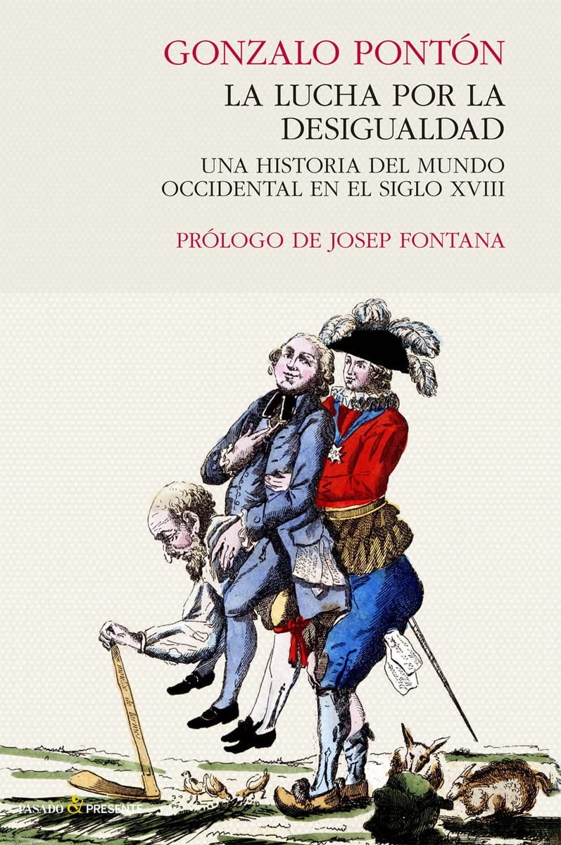 Libro: La lucha por la desigualdad: Una historia del mundo occidental en el siglo XVIII