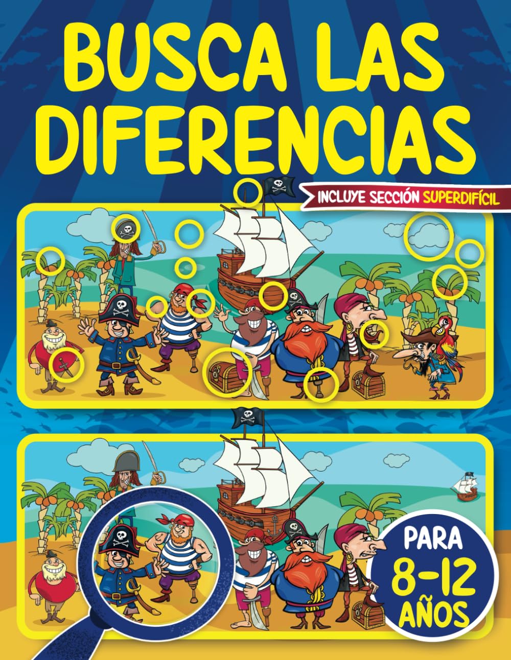 Busca las Diferencias para 8-12 años: Encuentra las Diferencias para Niños de 8, 9, 10, 11 y 12 años | Libro de Actividades y Juegos 8-10, 10-12 | Incluye Sección SUPERDIFÍCIL