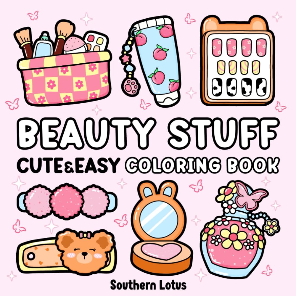 Libro: Beauty Stuff: Coloring Book Bold and Easy Designs Featuring Cosmetics Items, Makeup Tools, and More, Cute and Simple Drawings for Adults and Kids to Relax and Relieve Stress