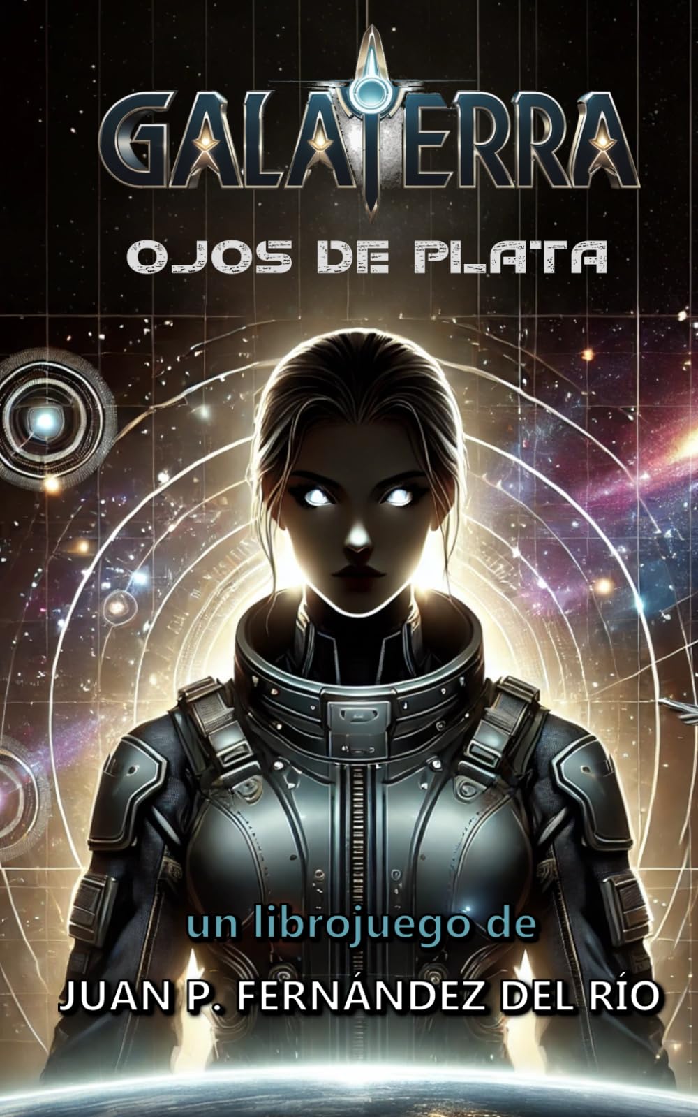 Libro: Galaterra: Ojos de Plata: Librojuego (Spanish Edition)