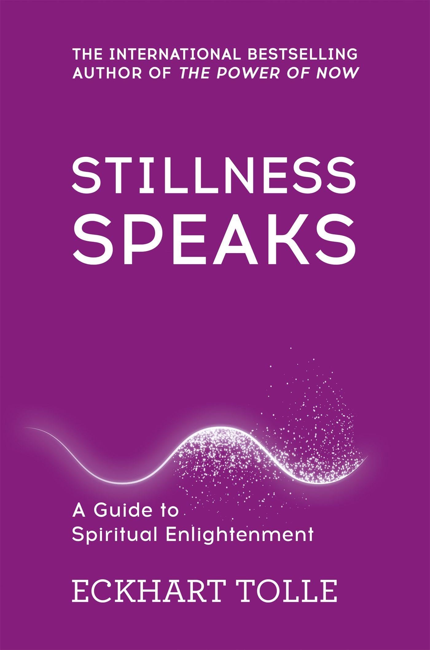 Libro: Stillness Speaks (The Power of Now)