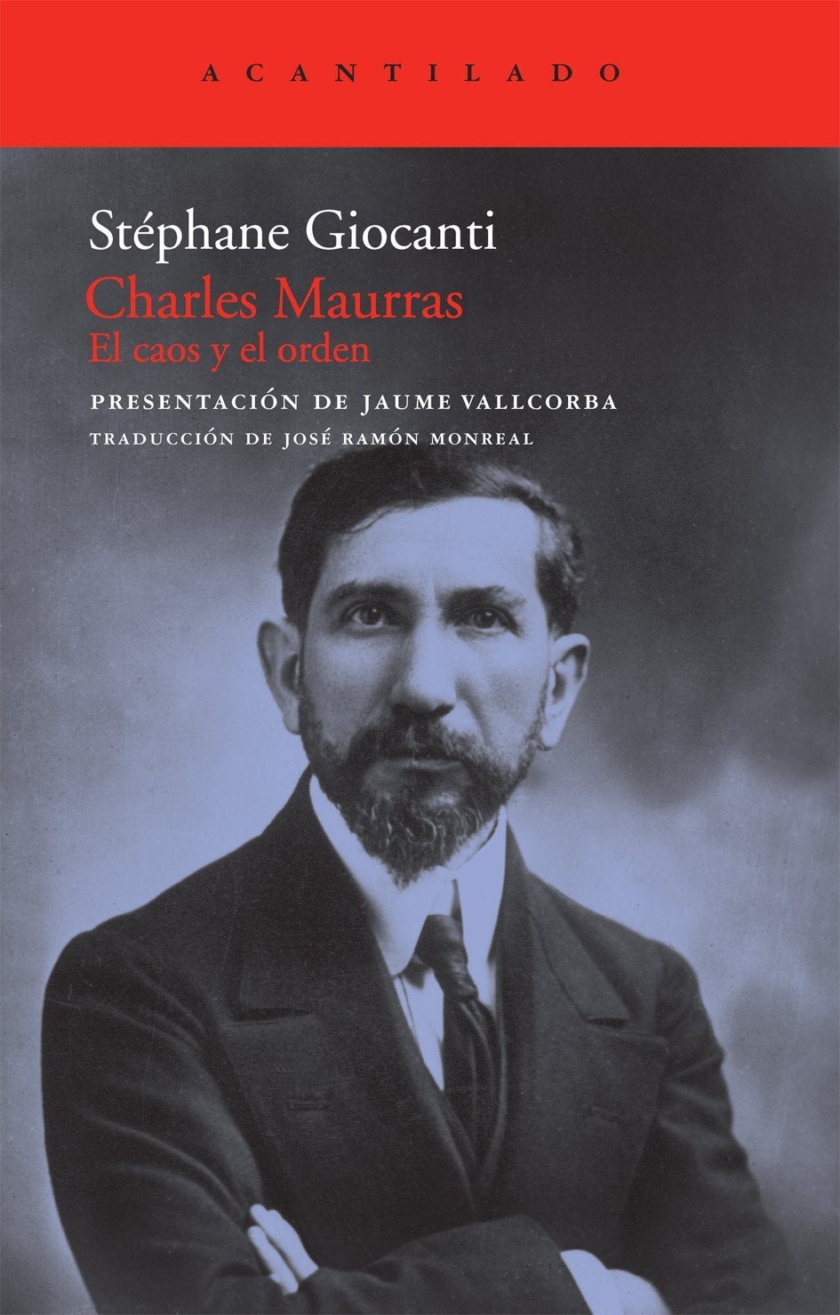 Libro: Charles Maurras: El caos y el orden (El Acantilado)