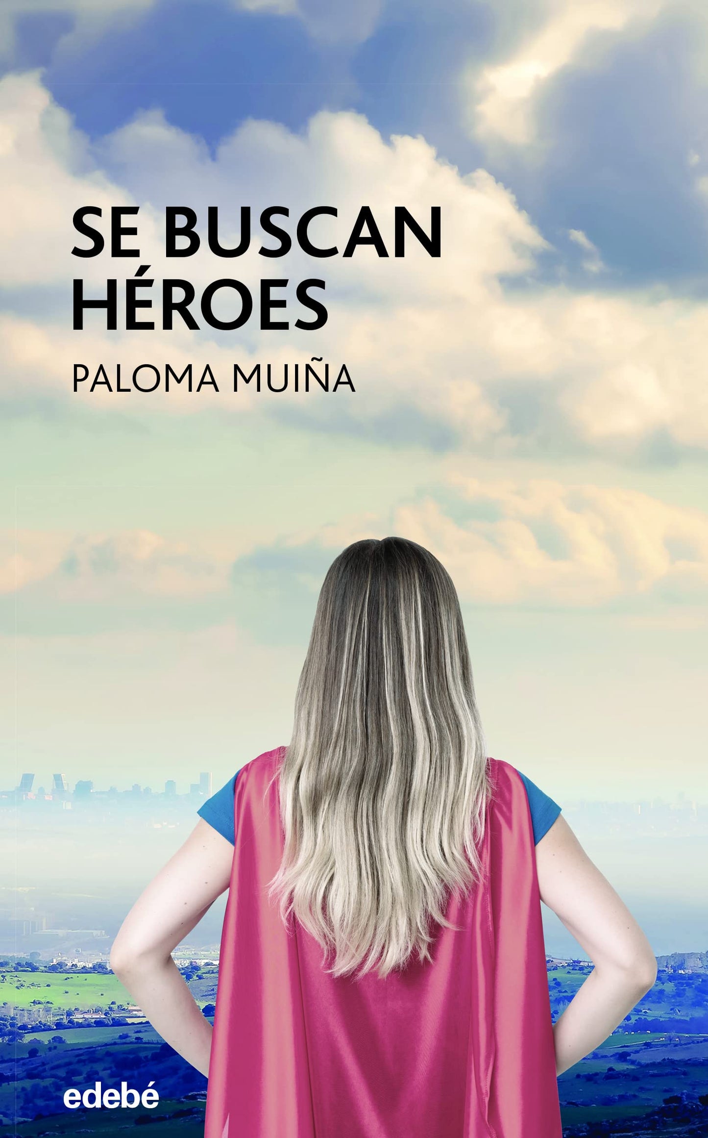 Libro: SE BUSCAN HÉROES
