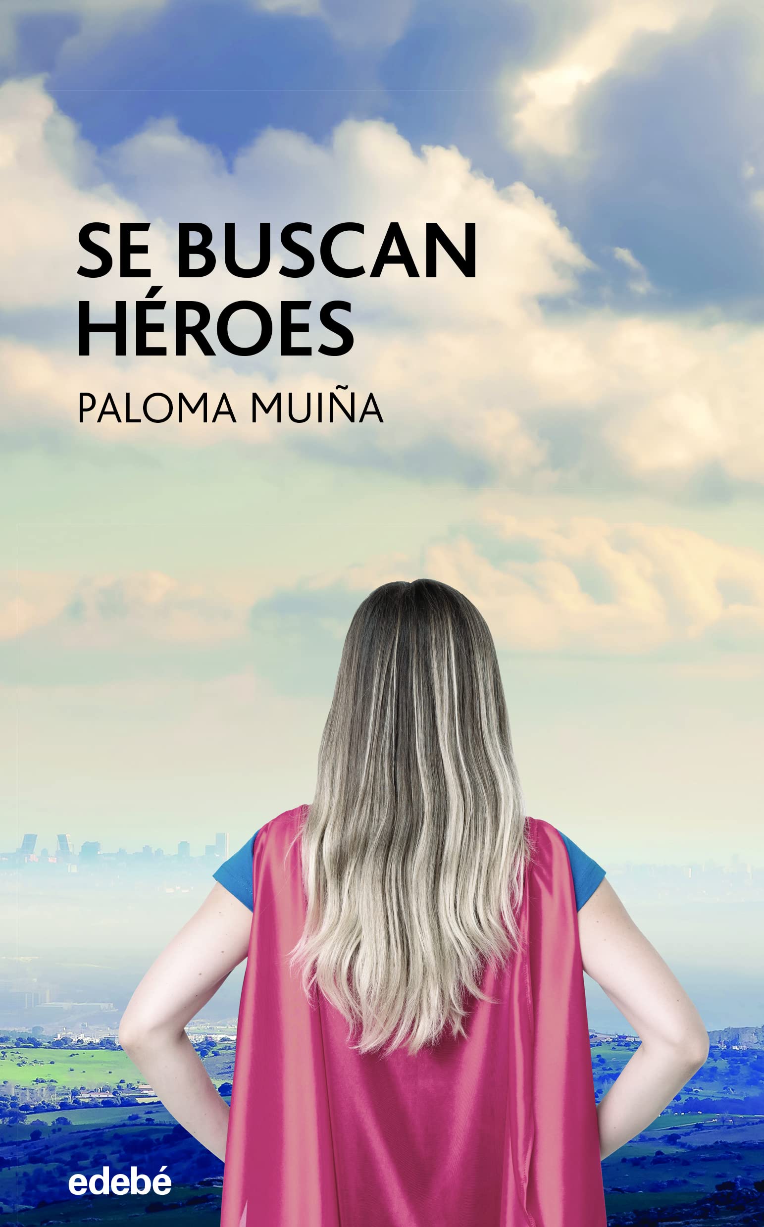 Libro: SE BUSCAN HÉROES