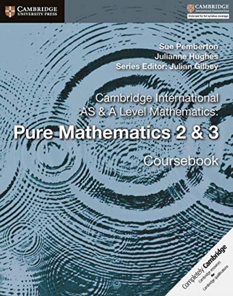 Libro: Cambridge International AS & A Level Mathematics: Pure Mathematics 2 & 3 Coursebook