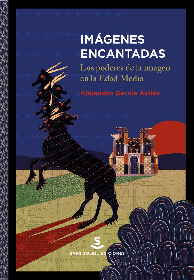 Libro: Imágenes encantadas: Los poderes de la imagen en la Edad Media