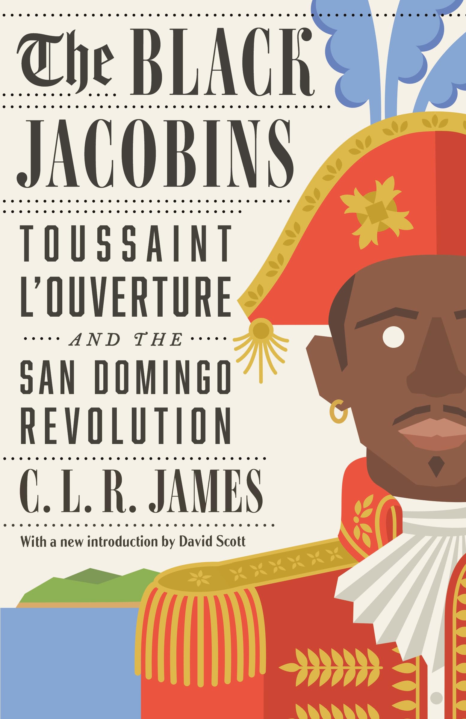 Libro: The Black Jacobins: Toussaint L'Ouverture and the San Domingo Revolution