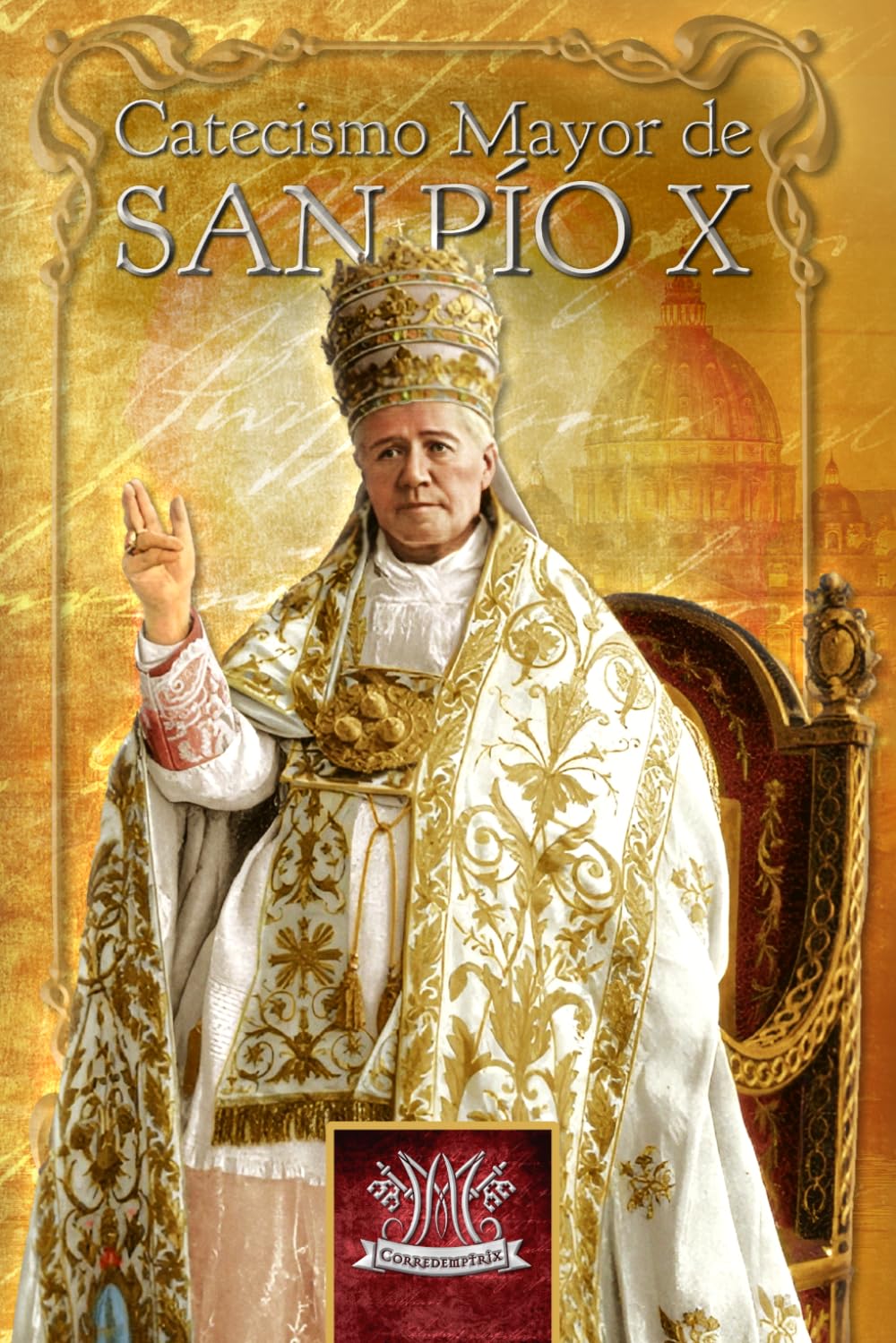 Libro: Catecismo Mayor de San Pio X (Edición en Español) (Spanish Edition)