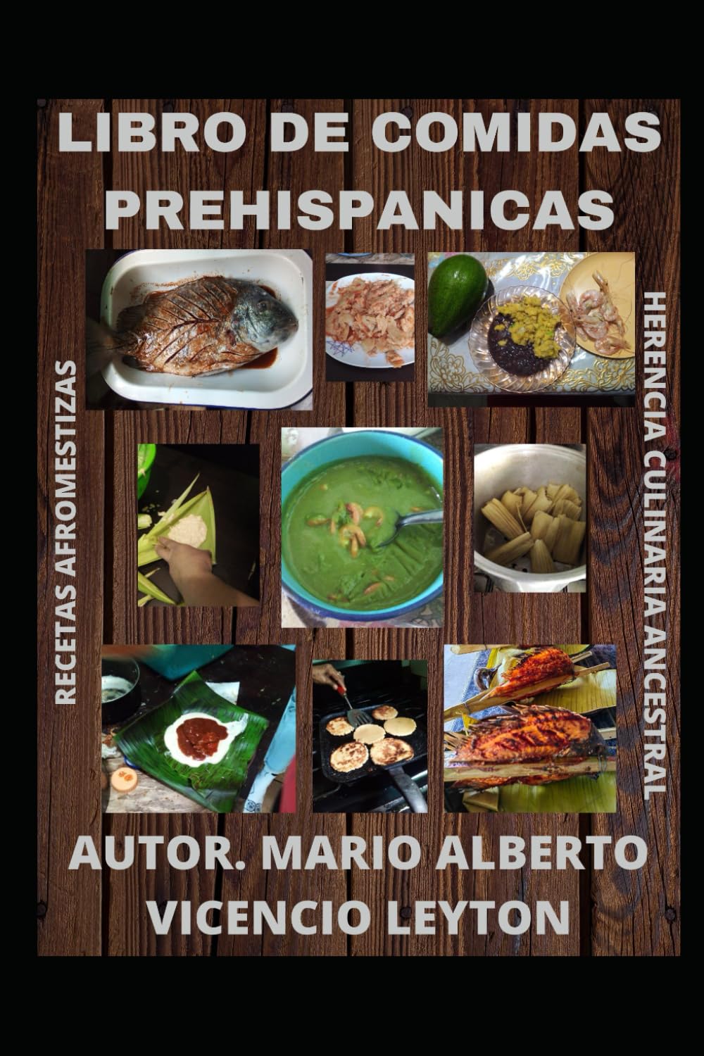 LIBRO DE COMIDAS PREHISPANICAS (Spanish Edition)