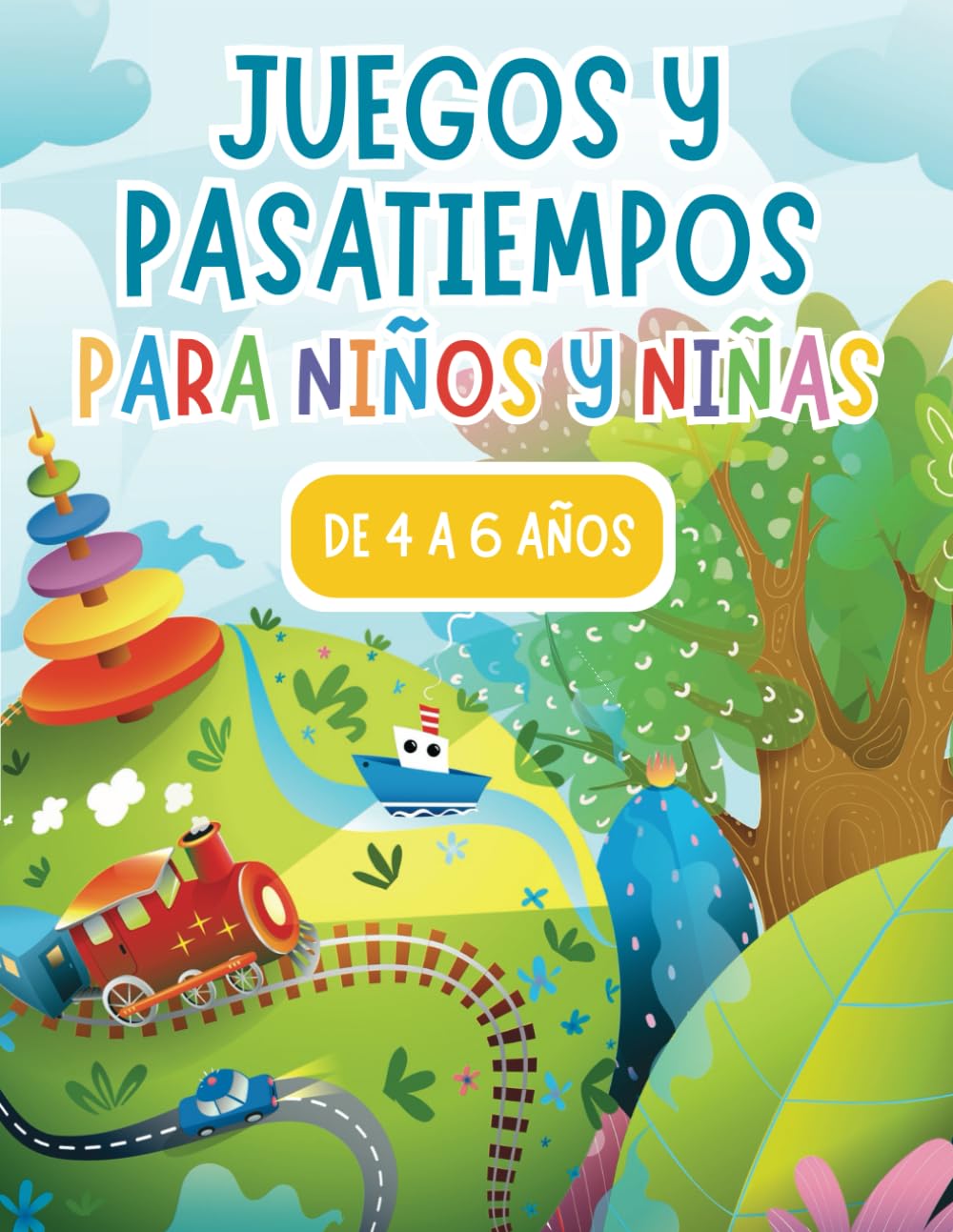 Libro: Juegos y pasatiempos para niños y niñas de 4 a 6 años.: Libro de actividades y juegos educativos para vacaciones, viaje, tiempo libre. | Laberintos, sudoku, busca y encuentra y mucho más.