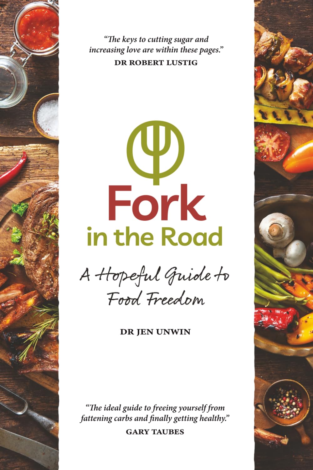 Libro: Fork in the Road: A Hopeful Guide to Food Freedom