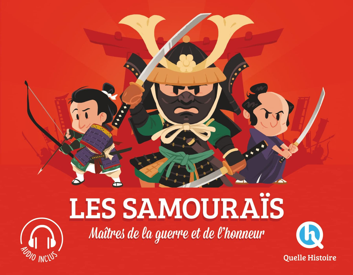 Libro: Les samouraïs: Maîtres de la guerre et de l'honneur