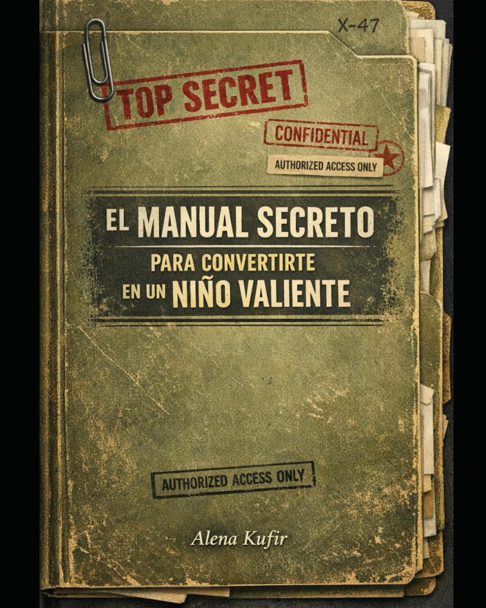 Libro: El Manual Secreto Para Convertirte en un Niño Valiente