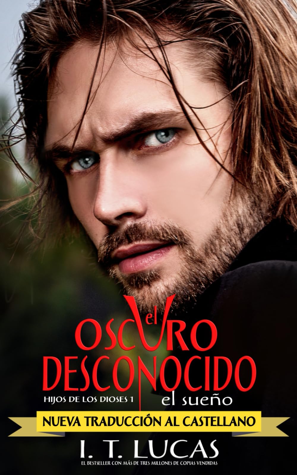 Libro: EL OSCURO DESCONOCIDO EL SUEÑO (HIJOS DE LOS DIOSES)