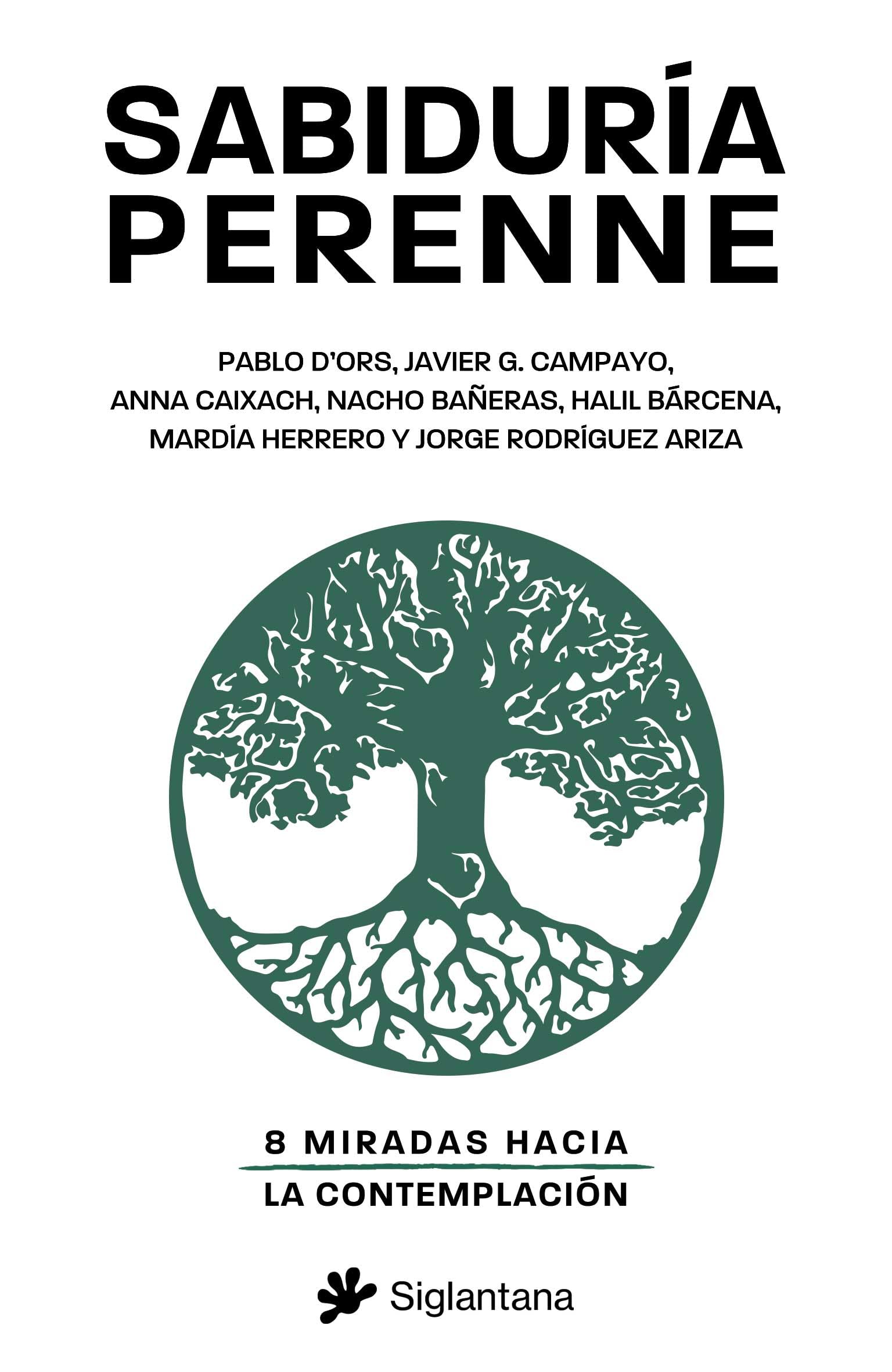 Libro: Sabiduría perenne: Ocho miradas hacia la contemplación