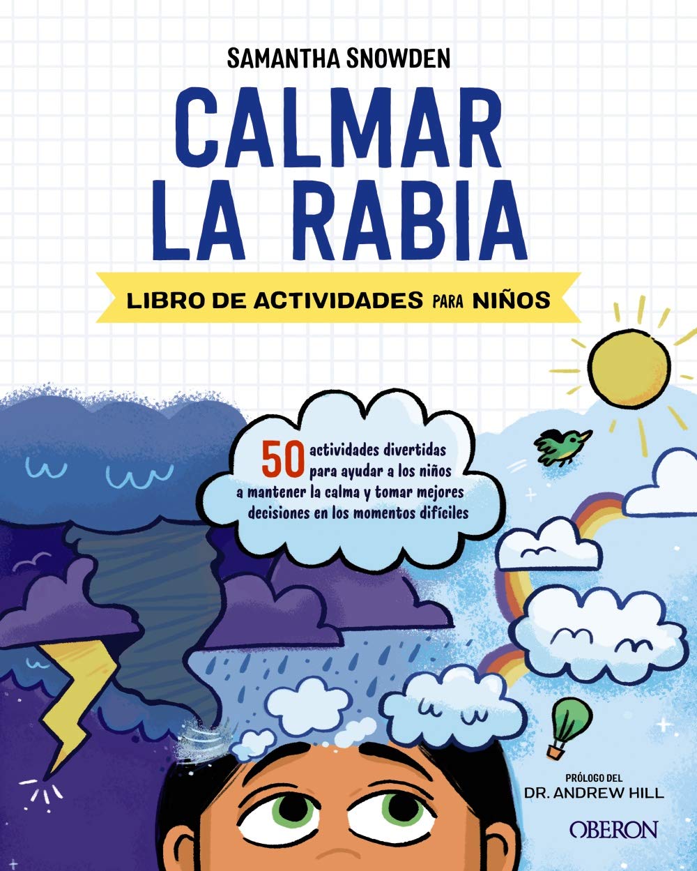 Libro: Calmar la rabia: Libro de actividades para niños (Libros singulares)