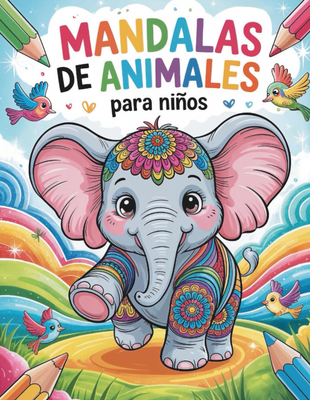 Libro: Mandalas de animales para niños: 50 mandalas de animales para niños a partir de 3 años: Descubre, Dibuja, Relájate: Dibujos Educativos y Creativos ... Artístico Infantil. (Spanish Edition)