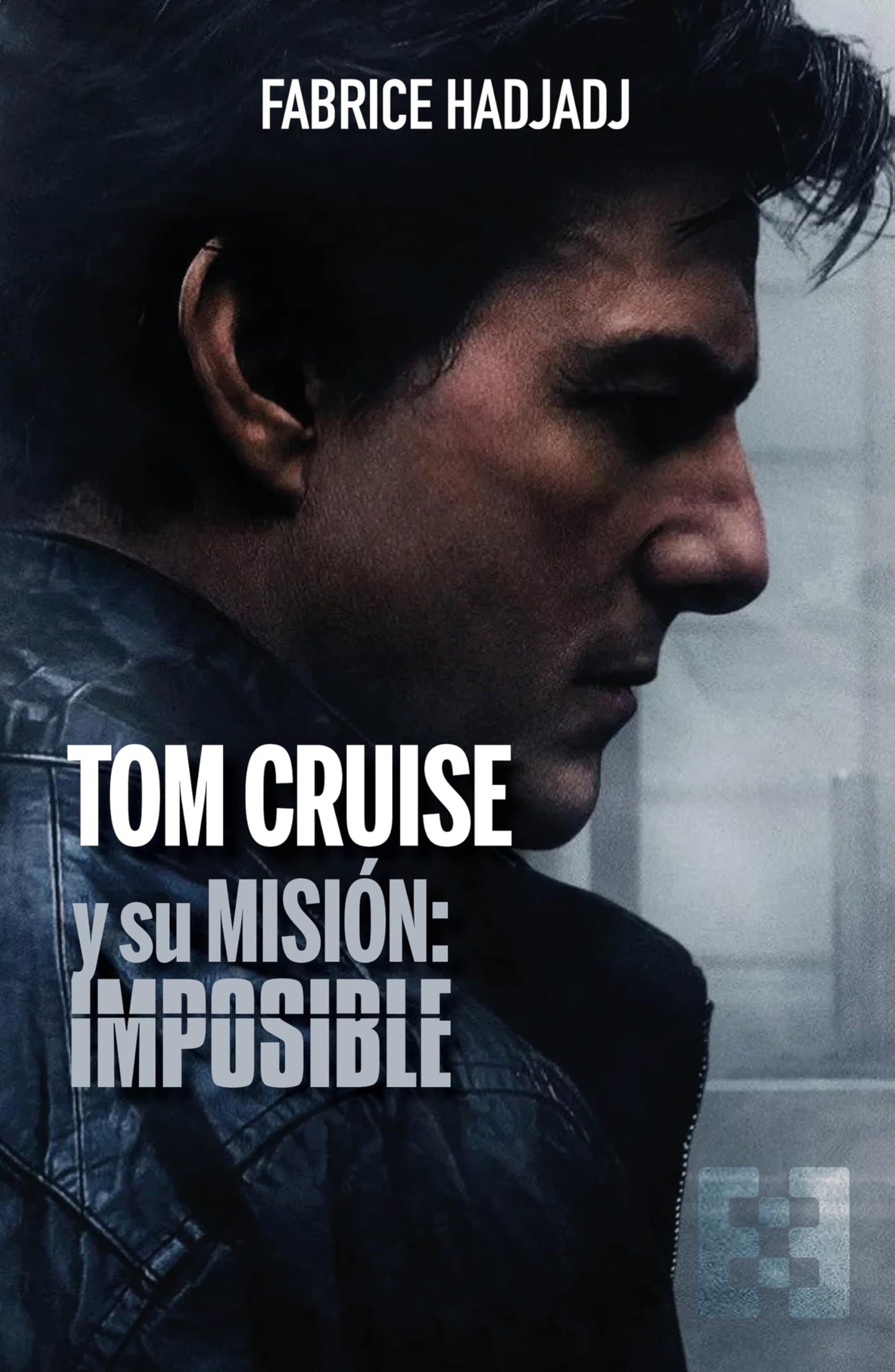 Libro: Tom Cruise y su misión: imposible: 185 (Nuevo Ensayo)