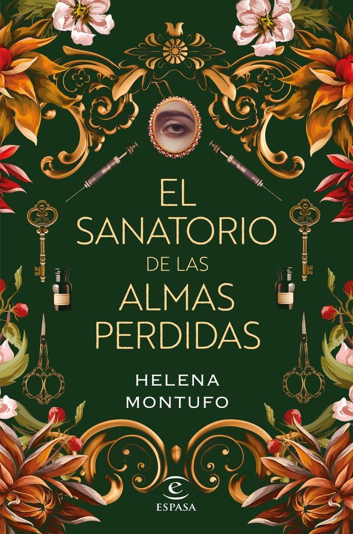 Libro: El sanatorio de las almas perdidas (ESPASA NARRATIVA)