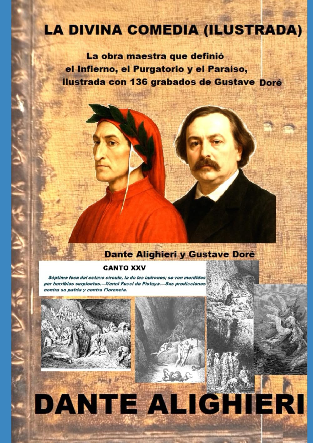 Libro: La Divina Comedia (Ilustrada): La obra maestra que definió el Infierno, el Purgatorio y el Paraíso, ilustrada con 136 grabados de Gustave Doré