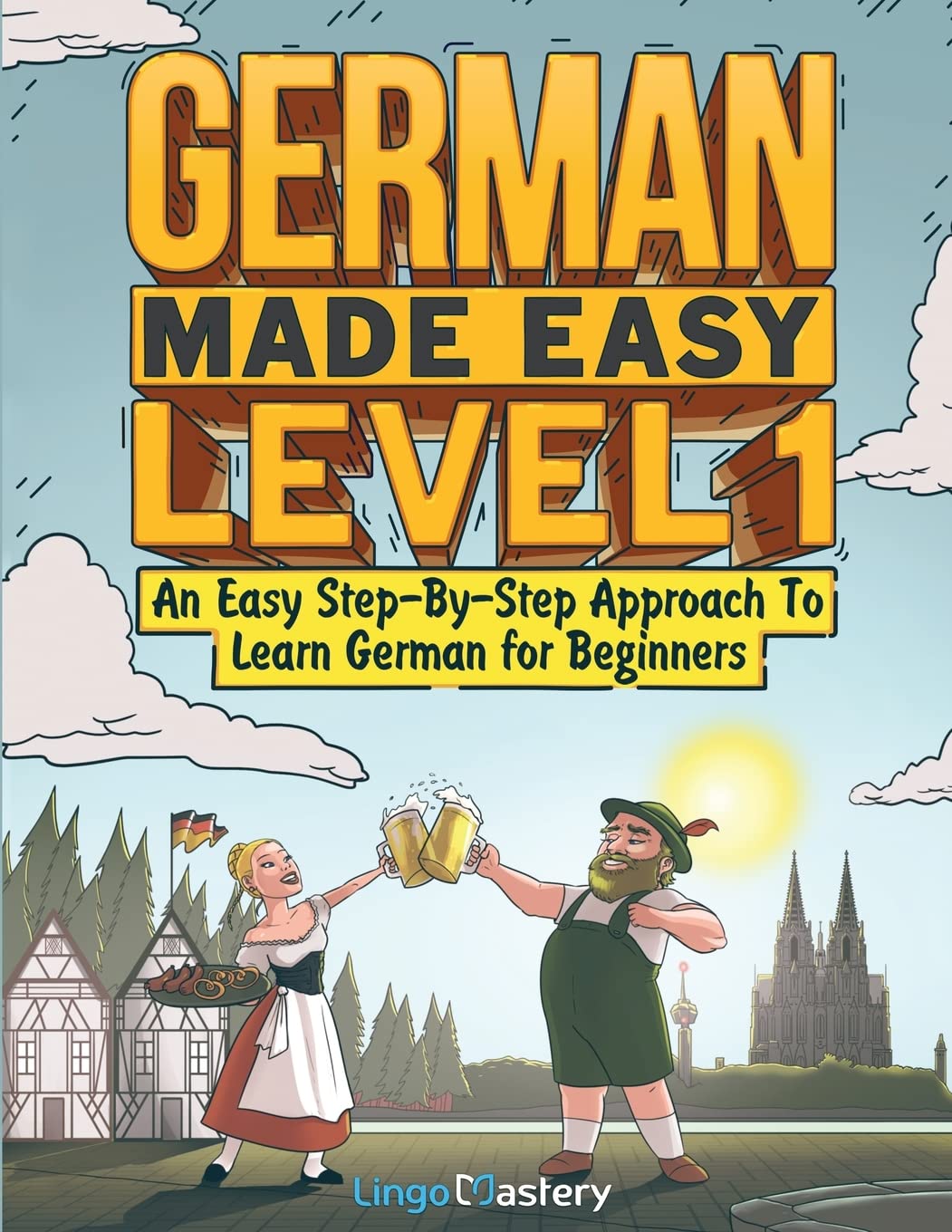 Libro: German Made Easy Level 1: An Easy Step-By-Step Approach To Learn German for Beginners (Textbook + Workbook Included)