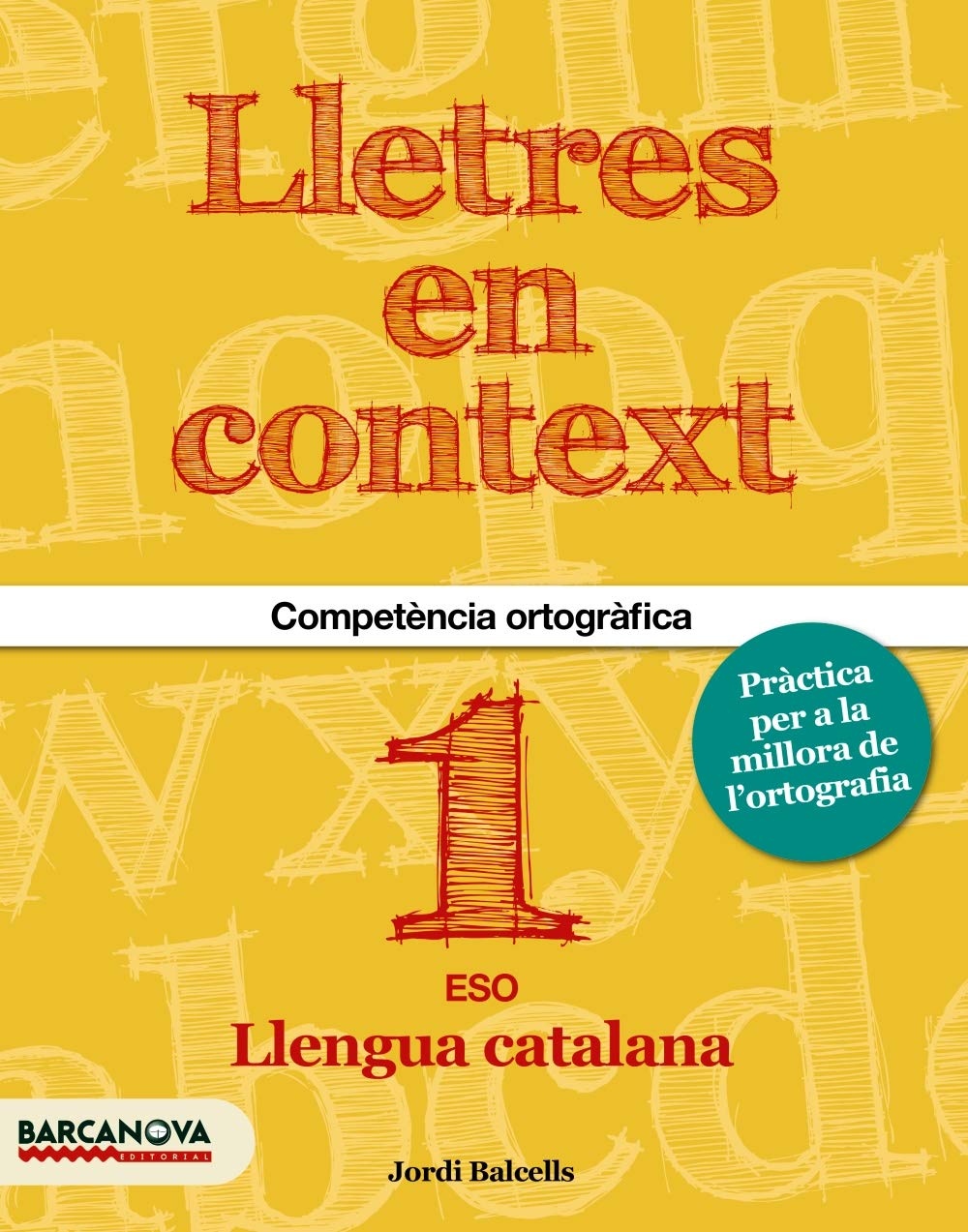 Libro: Lletres en context. Quadern d'ortografia 1r ESO