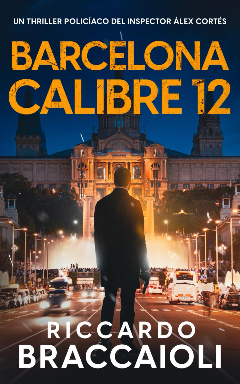 Libro: Barcelona Calibre 12: Un thriller policíaco del inspector Álex Cortés (Inspector Álex Cortés thriller policíaco y psicológico, crimen y misterio) (Spanish Edition)