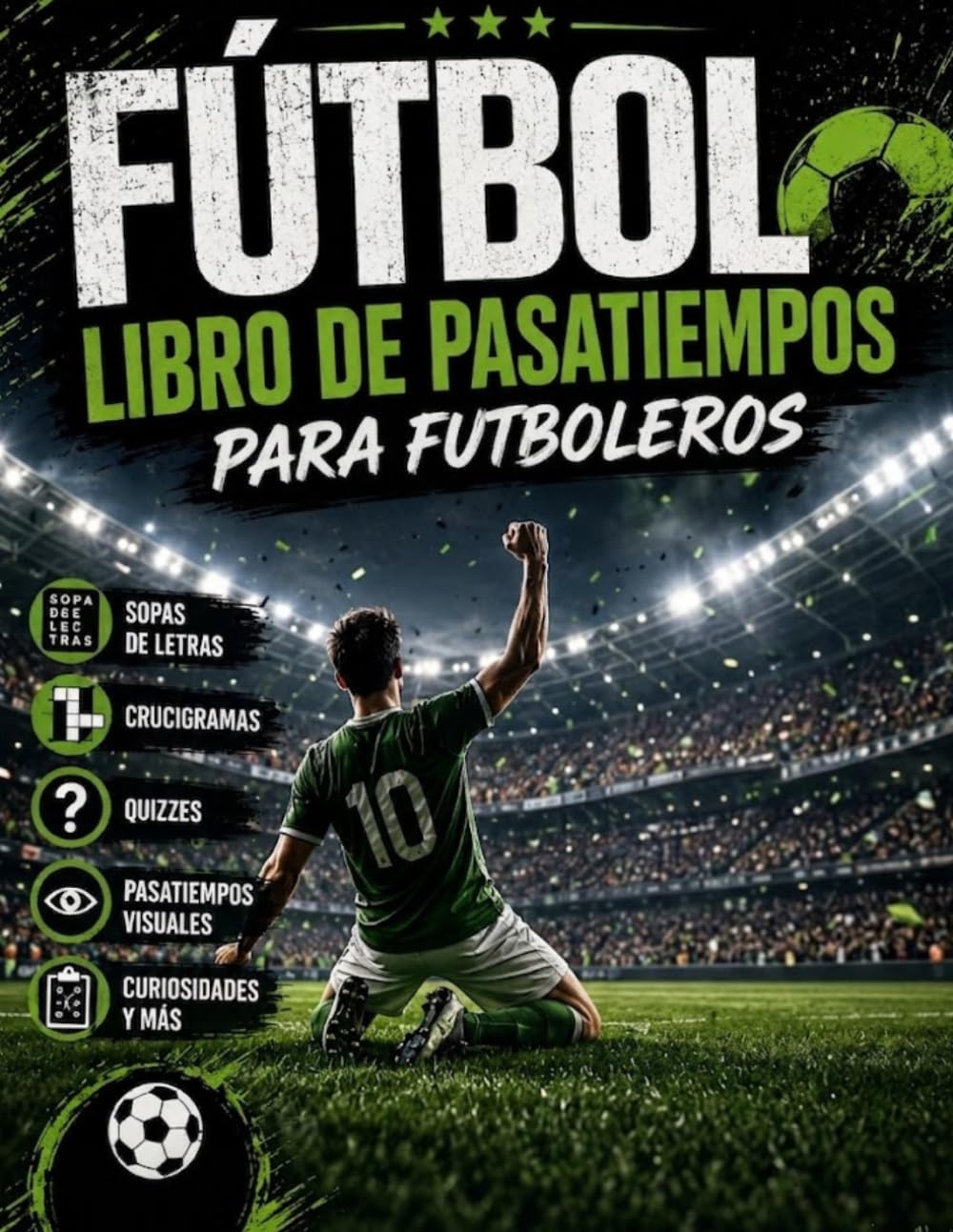 Libro: El Gran Libro de Pasatiempos Futboleros: Sopas de letras, crucigramas, quizzes y más pasatiempos sobre el fútbol