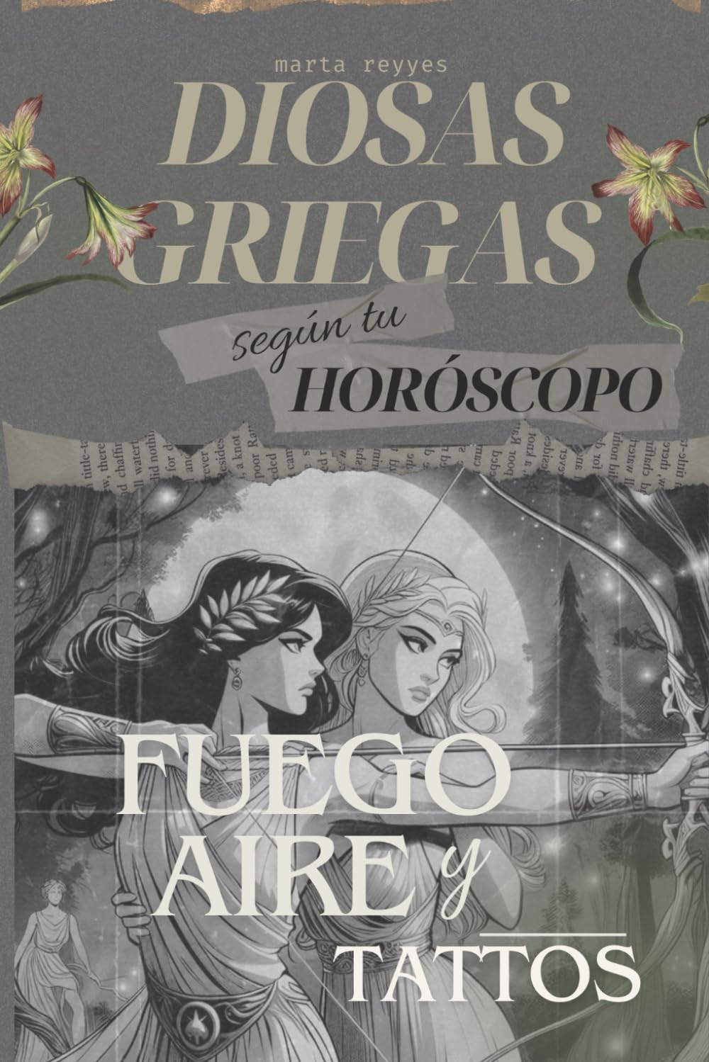 Libro: Diosas griegas según tu horóscopo.: ESPECIAL Aire + Fuego (Spanish Edition)