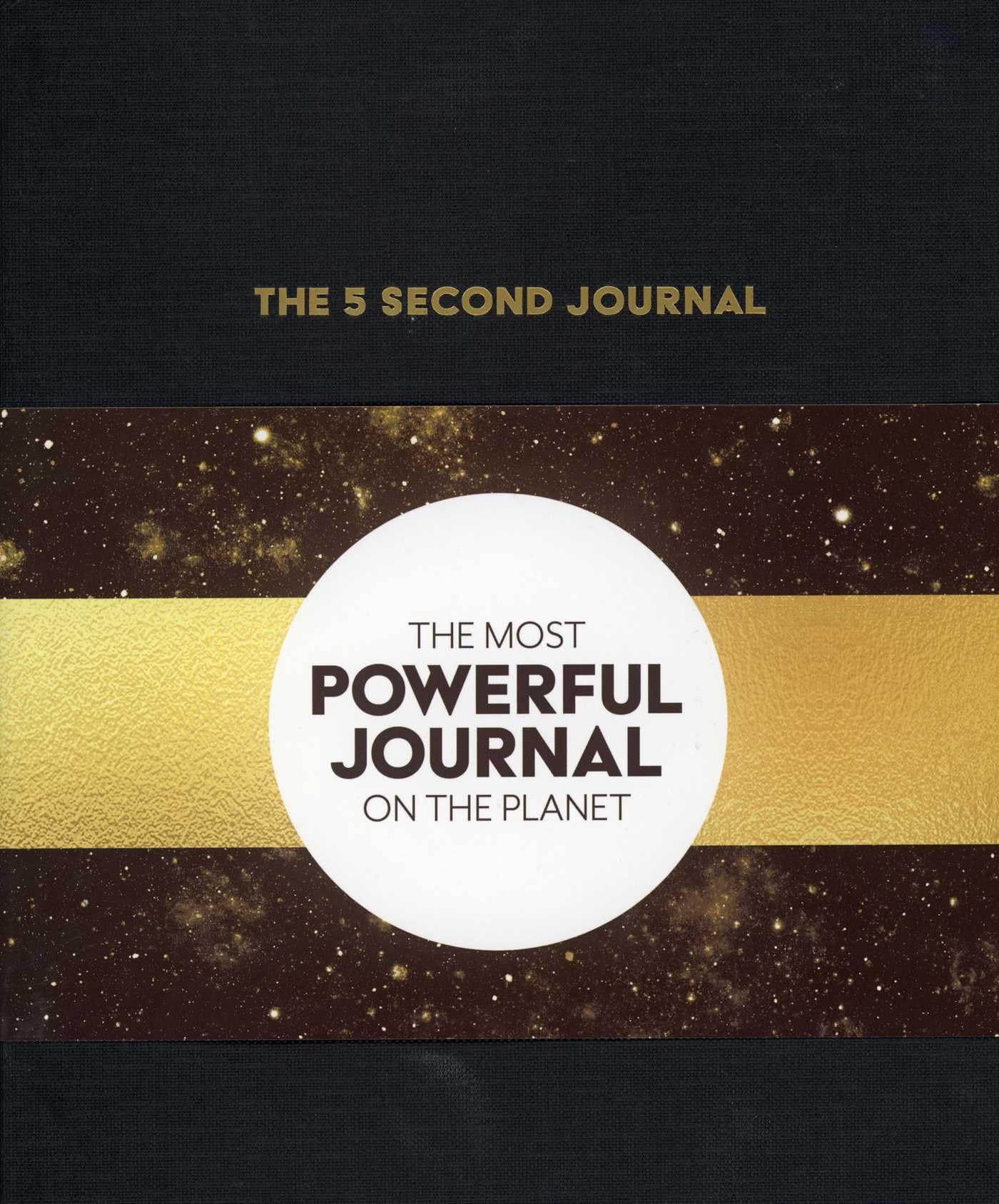 Libro: The 5 Second Journal: The Best Daily Journal and Fastest Way to Slow Down, Power Up, and Get Sh*t Done