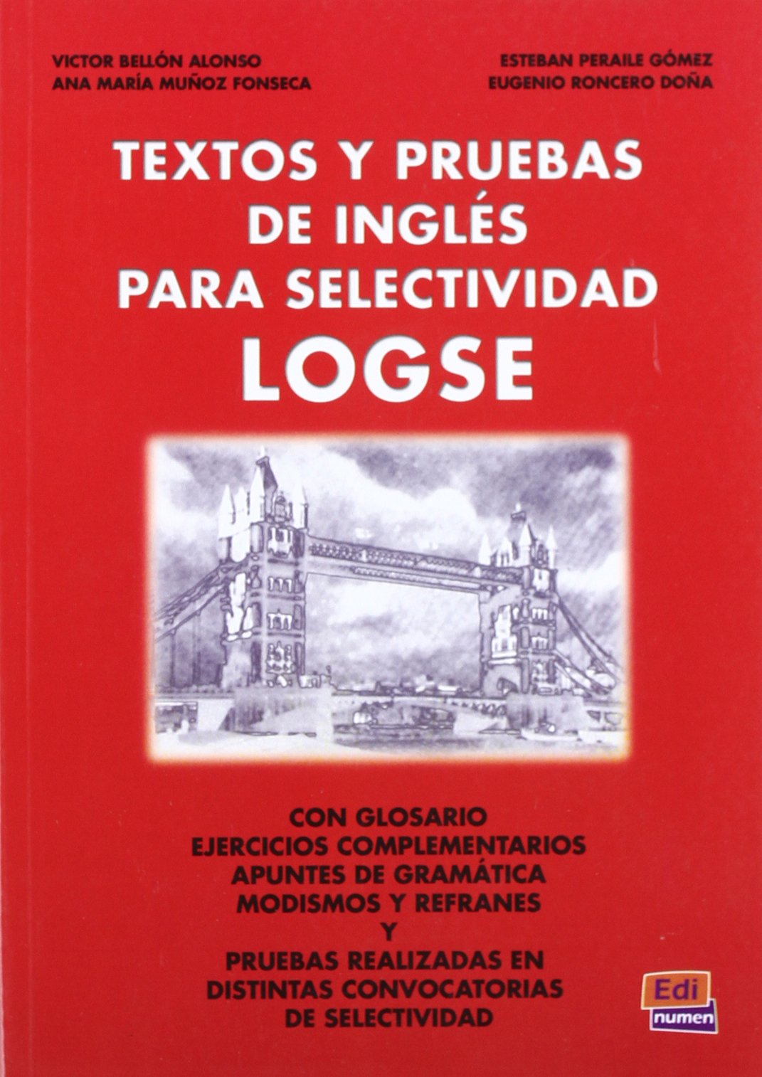 Libro: Textos Y Pruebas De Inglés Para Selectividad LOGSE (SIN COLECCION)