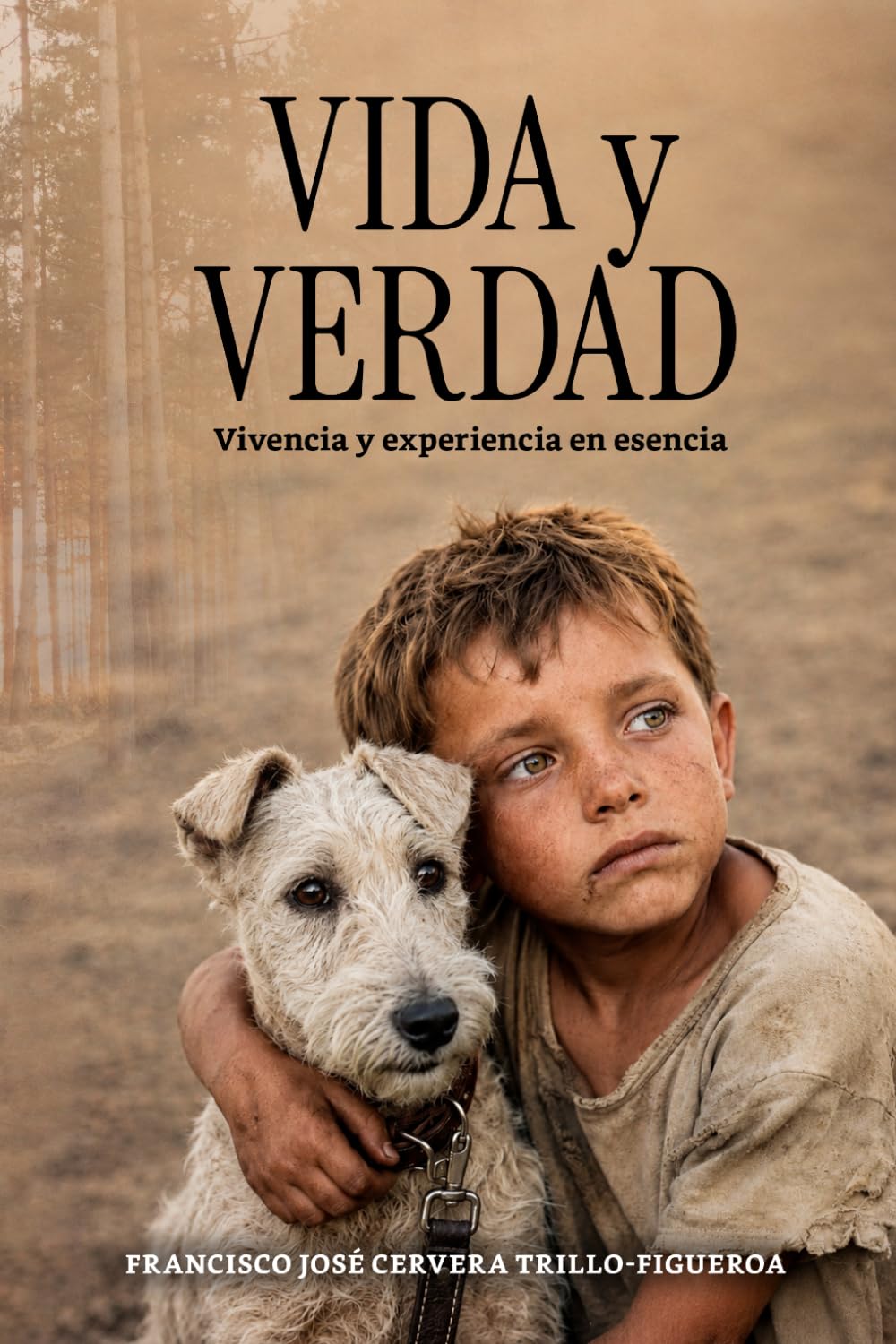 Libro: Vida y Verdad: Vivencia y experiencia en esencia