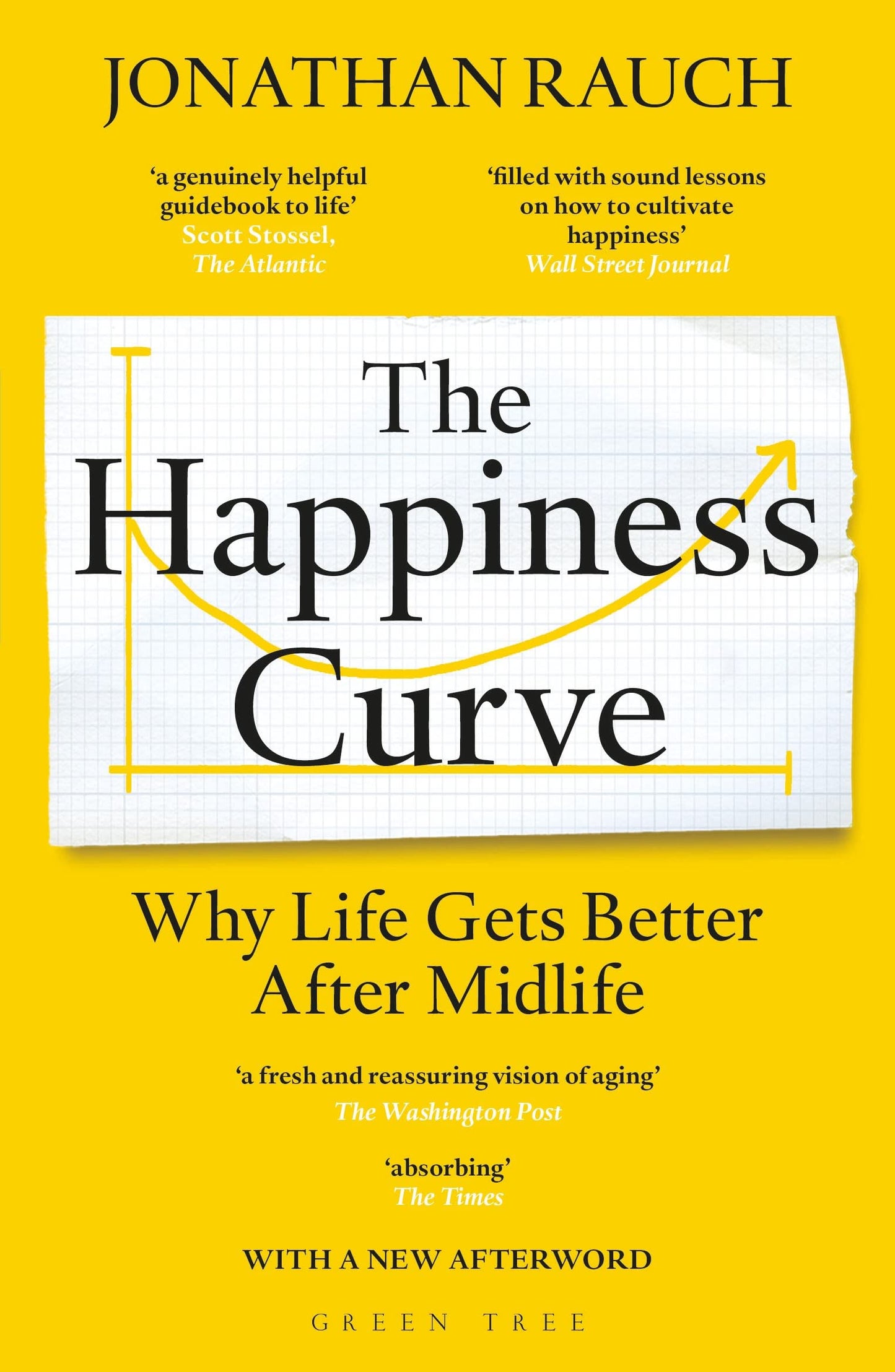 Libro: The Happiness Curve: Why Life Gets Better After Midlife